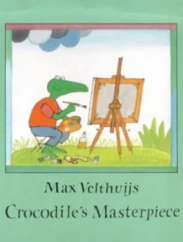 Image of Crocodiles Masterpiece by Max Velthuijs Book