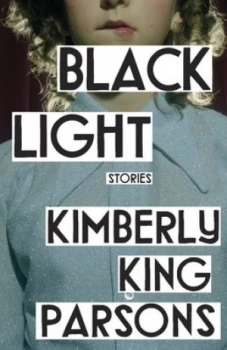 Image of Black light by Kimberly King Parsons