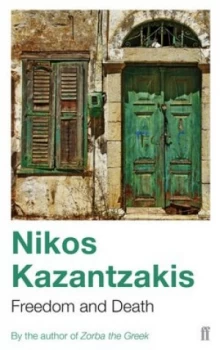 Image of Freedom and Death by Nikos Kazantzakis Paperback