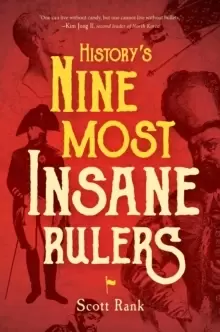Image of History's 9 Most Insane Rulers