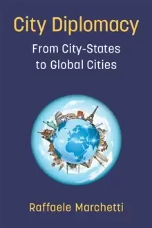 Image of City Diplomacy : From City-States to Global Cities
