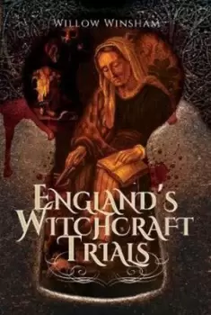 Image of Englands witchcraft trials by Willow Winsham