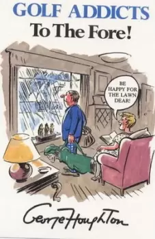 Image of Golf addicts to the fore by George Houghton