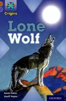 Image of Project X Origins: Brown Book Band, Oxford Level 11: Strong Defences: Lone Wolf