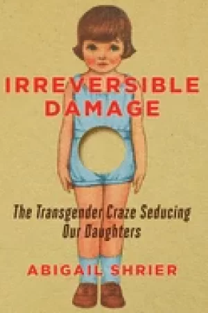 Image of irreversible damage the transgender craze seducing our daughters