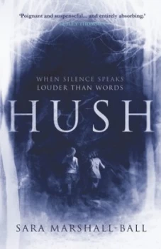 Image of Hush by Sara Marshall-Ball Book