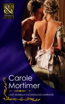 Image of Lady Arabellas Scandalous Marriage by Carole Mortimer Book