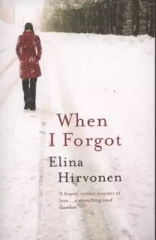 Image of When I forgot by Elina Hirvonen