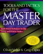 Image of tools and tactics for the master day trader battle tested techniques for da