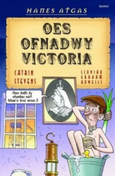 Image of Oes Ofnadwy Victoria by Catrin Stevens Book
