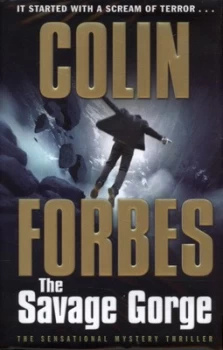 Image of The Savage Gorge by Colin Forbes Hardback