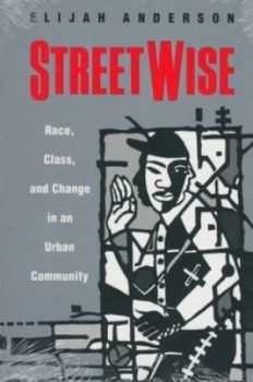 Image of Streetwise by Elijah Anderson Paperback