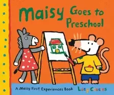Image of maisy goes to preschool a maisy first experiences book