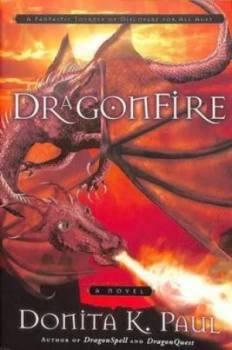 Image of Dragonfire by Donita K. Paul Book