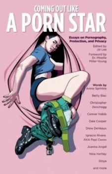 Image of Coming Out like a Porn Star by Jiz Lee Paperback