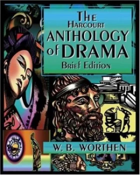 Image of The Harcourt Anthology of Drama by William B Worthen Book