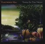 image of Fleetwood Mac - Tango In The Night (Remastered) (Music CD)