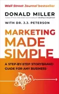 Image of marketing made simple a step by step storybrand guide for any business