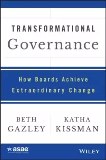 Image of Transformational Governance : How Boards Achieve Extraordinary Change
