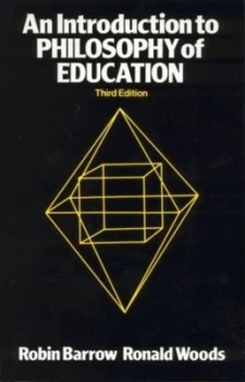 Image of An Introduction to Philosophy of Education by Ronald Woods Paperback