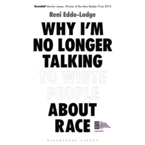 Image of Why I'm No Longer Talking to White People About Race