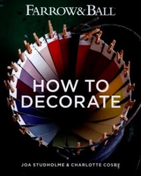 Image of Farrow and Ball How to Decorate by Farrow and Ball Hardback