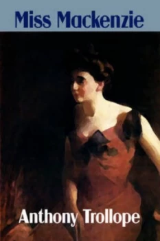 Image of Miss Mackenzie by Anthony Trollope Paperback