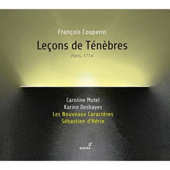 Image of Caroline Muthel; Karine Deshayes; Les Nouveaux Caractères - François Couperin: Leçons De...