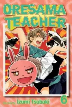 Image of Oresama teacher Vol 6 by Izumi Tsubaki