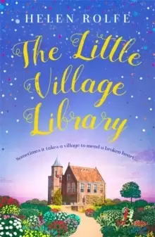 Image of The Little Village Library : The perfect heartwarming story of kindness and community for 2021