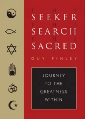 Image of The seeker the search the sacred by Guy Finley