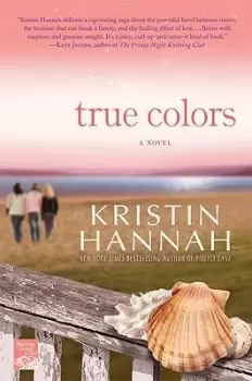 Image of True Colors by Kristin Hannah