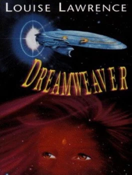 Image of Dreamweaver by Louise Lawrence Book