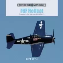 Image of F6F Hellcat: Grumman's Ace Maker in World War II