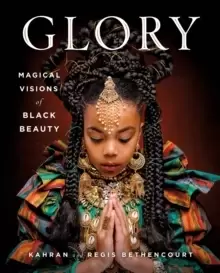 Image of GLORY : Magical Visions of Black Beauty