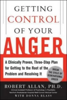 Image of Getting Control of Your Anger by Robert Allan Hardback