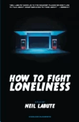 Image of how to fight loneliness a play