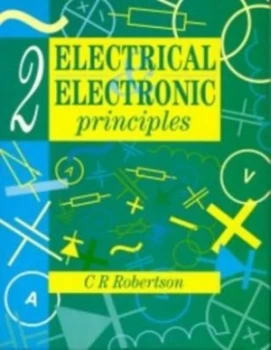 Image of Electrical and Electronic Principles by Christopher R Robertson Paperback