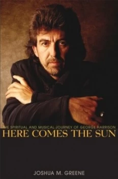 Image of Here Comes the Sun by Joshua M. Greene Hardback