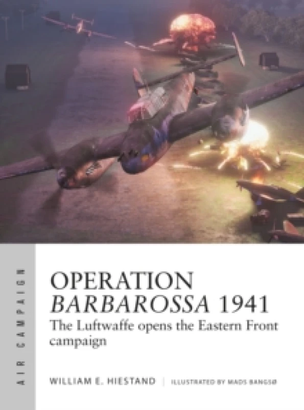 Image of Operation Barbarossa 1941 : The Luftwaffe opens the Eastern Front campaign Paperback / softback