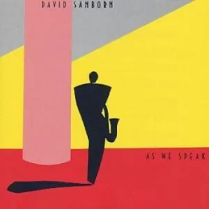 Image of As We Speak by David Sanborn CD Album