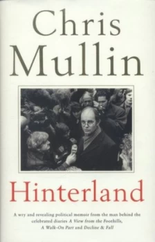 Image of Hinterland by Chris Mullin Hardback