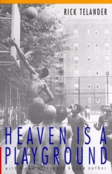 Image of Heaven Is a Playground by Rick Telander Paperback