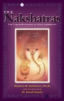 Image of The Nakshatras by Dennis M. Harness