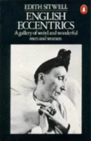 Image of English eccentrics by Edith Sitwell