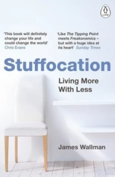 Image of Stuffocation by James Wallman Paperback