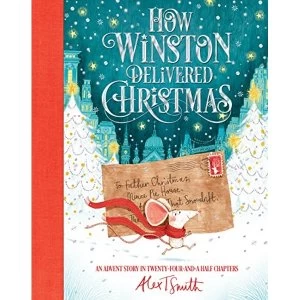 Image of How Winston Delivered Christmas A Christmas Story in Twenty-Four-and-a-Half Chapters Hardback 2018