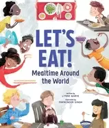 Image of lets eat mealtime around the world