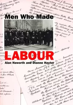 Image of Men Who Made Labour