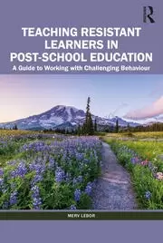 Image of Teaching Resistant Learners in Post-School Education A Guide to Working with Challenging Behaviour